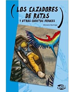 CAZADORES DE RATAS Y OTROS CUENTOS FEROCES, LOS