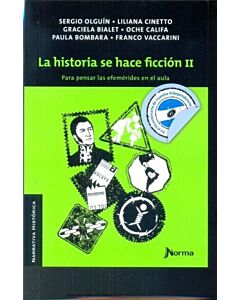 HISTORIA SE HACE FICCION II, LA