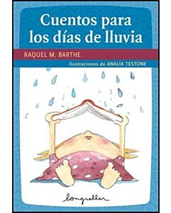 CUENTOS PARA LOS DIAS DE LLUVIA