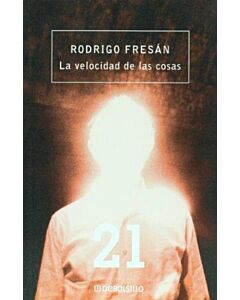 VELOCIDAD DE LAS COSAS, LA