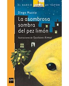 ASOMBROSA SOMBRA DEL PEZ LIMON, LA