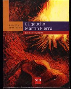 GAUCHO MARTIN FIERRO, EL