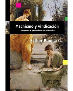 MACHISMO Y VINDICACION LA MUJER EN EL PENSAMIENTO SOCIOFILOSOFICO