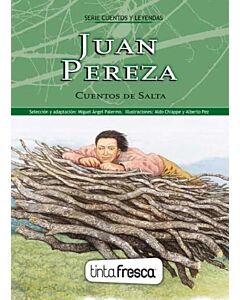 JUAN PEREZA. CUENTOS DE SALTA