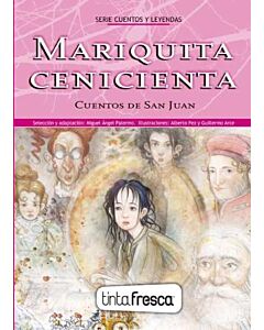 MARIQUITA CENICIENTA LA PALOMITA EMBRUJADA CUENTOS DE SAN JUAN