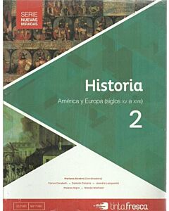 HISTORIA 2 NUEVAS MIRADAS AMERICA Y EUROPA SIGLOS XV A XVIII