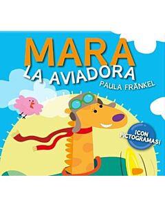 MARA LA AVIADORA CON PICTOGRAMAS