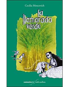 LLAMARADA VERDE, LA
