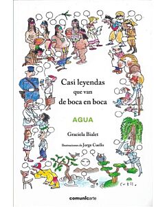 CASI LEYENDAS QUE VAN DE BOCA EN BOCA AGUA