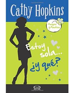 ESTOY SOLA Y QUE?