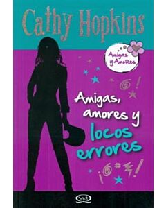 AMIGAS, AMORES Y LOCOS ERRORES