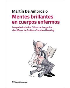 MENTES BRILLANTES EN CUERPOS ENFERMOS