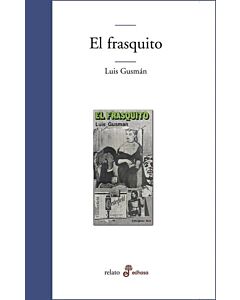 FRASQUITO, EL
