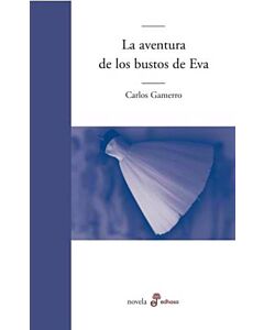 AVENTURA DE LOS BUSTOS DE EVA, LA