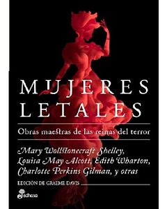 MUJERES LETALES OBRAS MAESTRAS DE LAS REINAS DEL TERROR