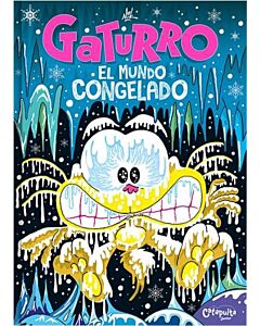 GATURRO EL MUNDO CONGELADO