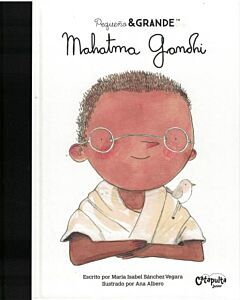 PEQUEÑO Y GRANDE MAHATMA GANDHI