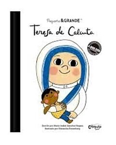 PEQUEÑA Y GRANDE TERESA DE CALCUTA