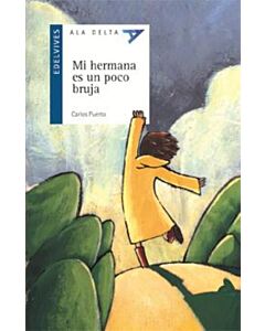 MI HERMANA ES UN POCO BRUJA