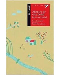 ADENTRO DE ESTE DEDAL HAY UNA CIUDAD