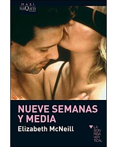NUEVE SEMANAS Y MEDIA