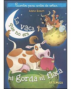 VACA QUE NO ERA NI GORDA NI FLACA, LA