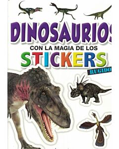 DINOSAURIOS CON LA MAGIA DE LOS STICKERS RUGIDOS