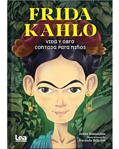 FRIDA KAHLO VIDA Y OBRA CONTADA PARA NIÑOS