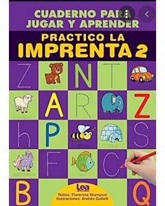 CUADERNO PARA JUGAR Y APRENDER PRACTICO LA IMPRENTA 2