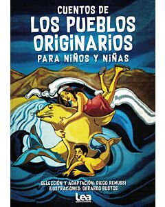 CUENTOS DE LOS PUEBLOS ORIGINARIOS PARA NIÑOS Y NIÑAS