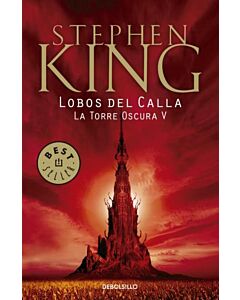 LOBOS DEL CALLA. LA TORRE OSCURA V