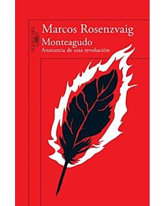 MONTEAGUDO ANATOMIA DE UNA REVOLUCION