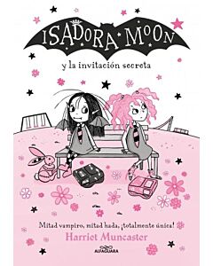 ISADORA MOON Y LA INVITACION SECRETA