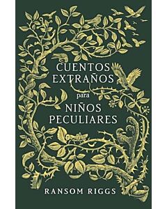 CUENTOS EXTRAÑOS PARA NIÑOS PECULIARES