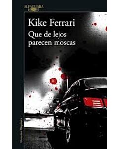 QUE DE LEJOS PARECEN MOSCAS