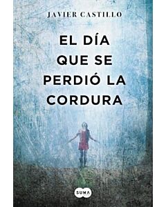 DIA QUE SE PERDIO LA CORDURA, EL