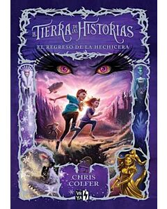 TIERRA DE LAS HISTORIAS, LA EL REGRESO DE LA HECHICERA 2