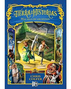 TIERRA DE LAS HISTORIAS, LA MAS ALLA DE LOS REINOS 4
