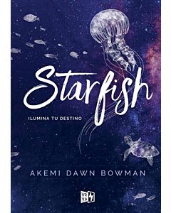 STARFISH ILUMINA TU DESTINO