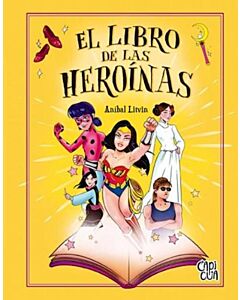 LIBRO DE LAS HEROINAS, EL