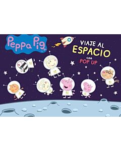 PEPPA PIG VIAJE AL ESPACIO CON POP UP