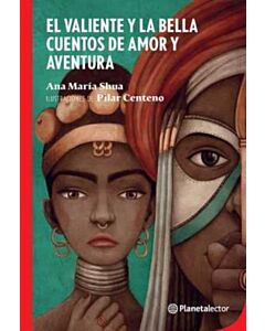 VALIENTE Y LA BELLA, EL CUENTOS DE AMOR Y AVENTURA