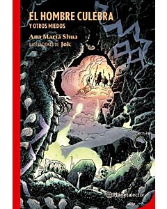 HOMBRE CULEBRA Y OTROS MIEDOS, EL