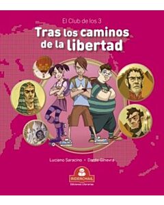 TRAS LOS CAMINOS DE LA LIBERTAD
