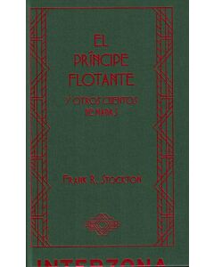 PRINCIPE FLOTANTE Y OTROS CUENTOS DE HADAS, EL