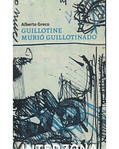 GUILLOTINE MURIO GUILLOTINADO