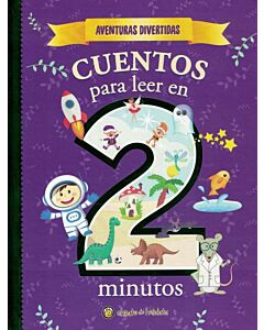 AVENTURAS DIVERTIDAS CUENTOS PARA LEER EN 2 MINUTOS