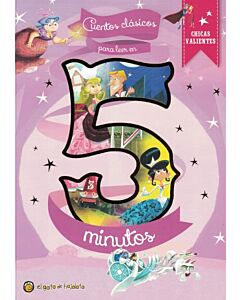 CUENTOS CLASICOS PARA LEER EN 5 MINUTOS CHICAS VALIENTES