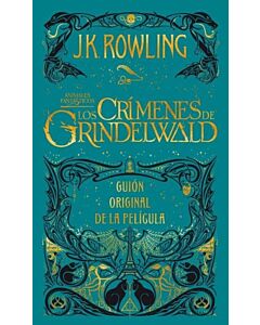 CRIMENES DE GRINDELWALD, LOS GUION ORIGINAL DE LA PELICULA