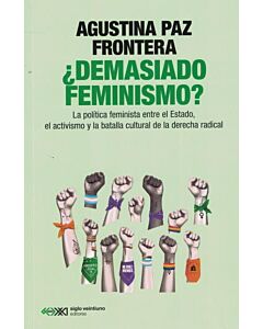 DEMASIADO FEMINISMO?